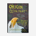 The Origin of Crystal Palace FC Vol.5 Book